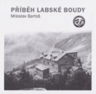 Správa KRNAP - Příběh Labské boudy